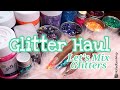 Glitters Haul & Demo