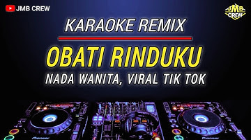 Karaoke Obati Rinduku Versi Dj Remix Slow Nada Wanita/Cewek