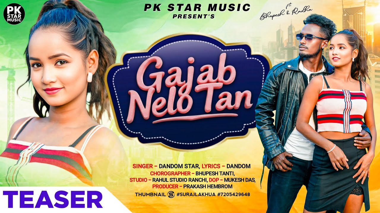 Gajab Nelo Tan | New Ho Munda Video 2025 | Teaser  | Bhupesh Tanti & Radha | Dandom Star |