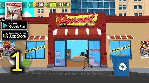 Supermart 3D Store Simulator Gameplay Walkthrough Part 1 - (Android, iOS)