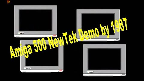 Amiga 500 NewTek Demo by 1987
