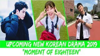 Drama Korea Terbaru 2019 Moment of Eighteen