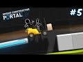 №1114: BRIDGE CONSTRUCTOR PORTAL - ДОБРАЛИСЬ ДО 20го УРОВНЯ В ПОРТАЛ #5