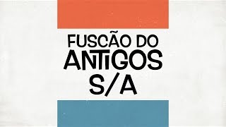 Fuscão do Antigos S/A