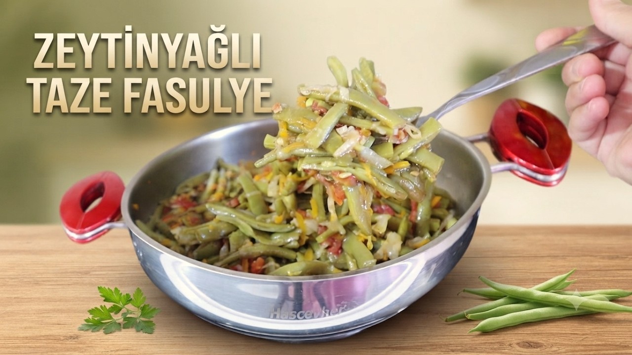 Zeytinyağlı Taze Fasulye Tarifi (Yazın Vazgeçilmezi!) 😋 Tam Ölçülü, Pratik ve Lezzetli Yaz Yemeği👌