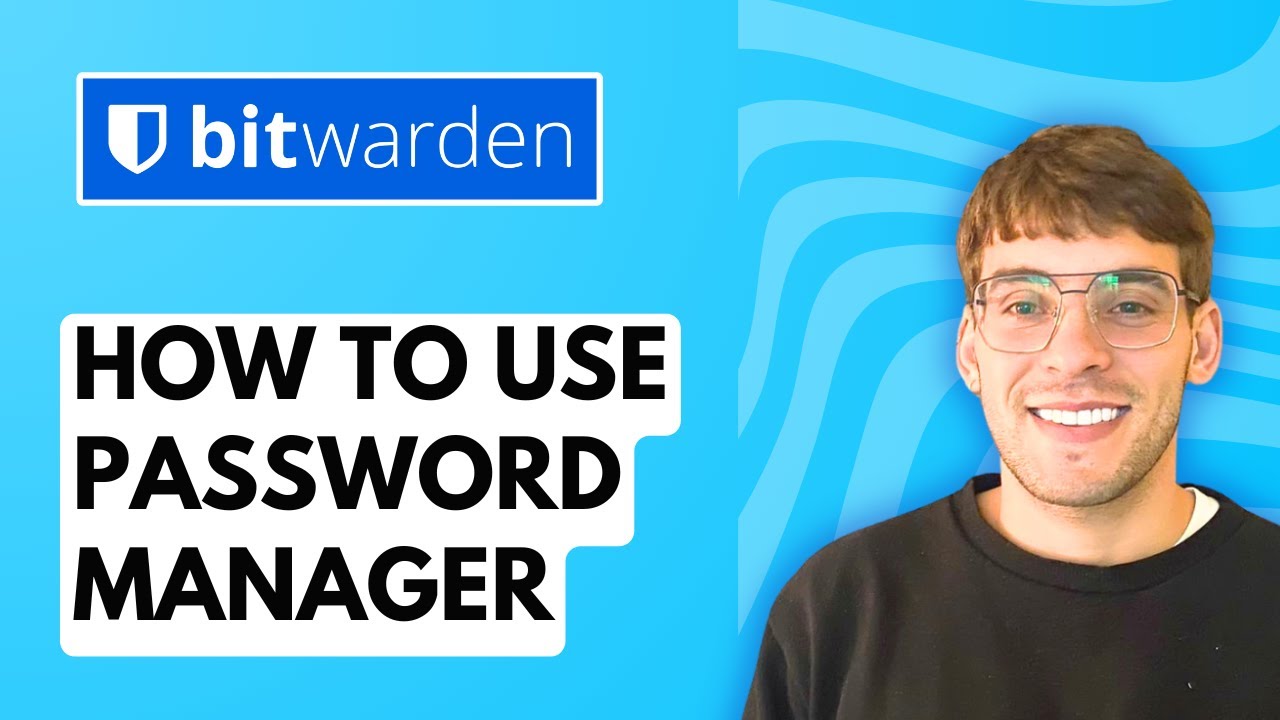 How to Use Bitwarden Password Manager [2026 Full Guide]