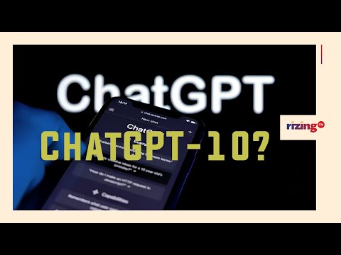 What Could A ChatGPT-10 Look Like? | RizingTech | Rizing