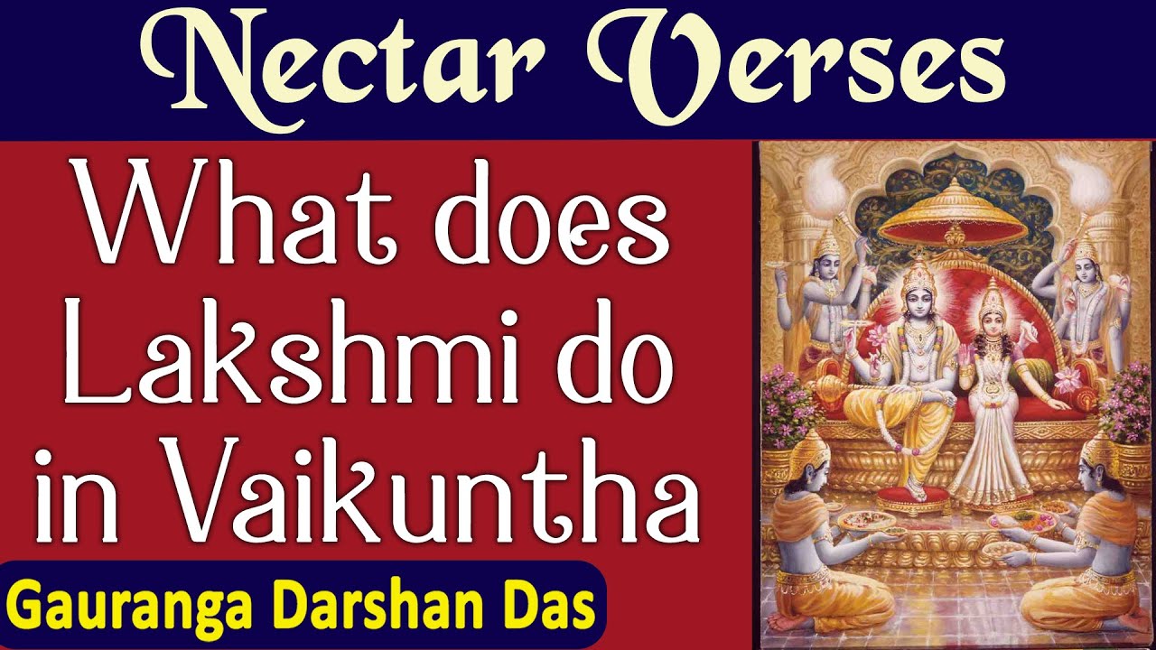 What does Lakshmi do in Vaikuntha | Nectar Verses (SB 3.15.21) | Gauranga Darshan Das