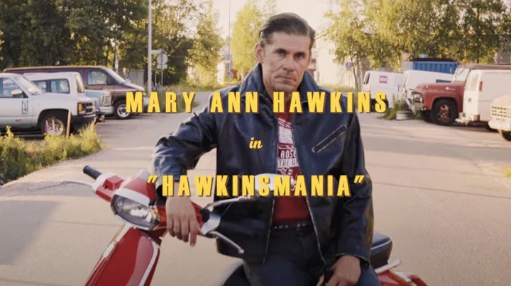 Mary Ann Hawkins: Hawkinsmania (Official Video)