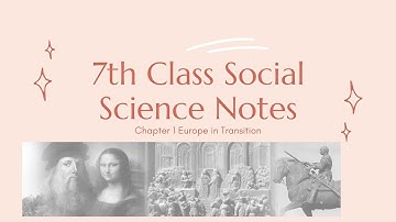 Class 7 Europe in Transition | Social Science Chapter1 SCERT | Kerala Syllabus