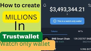 how to create a watch only wallet from random blockchain addresses on trust wallet