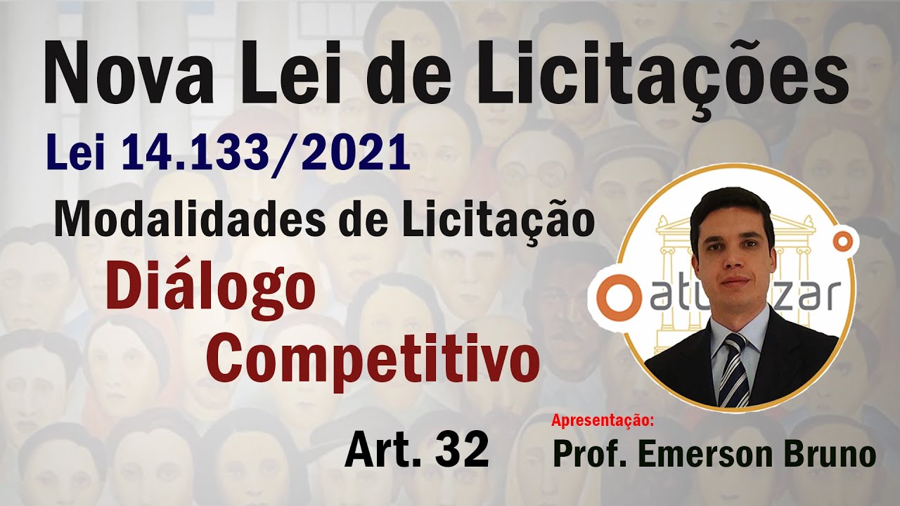 Licitações - Art. 32 - Modalidades - Parte 04 (Lei 14.133/21)