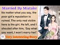 Married By Mistake | Learn English through Story ⭐ Level 3 - Graded Reader | Improve English
