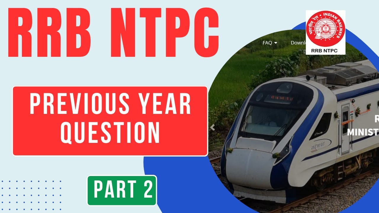 PYQ of RRB NTPC CBT 1 || Part 2 || Previous Year Question of RRB NTPC ...