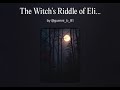 The Witch's Riddle of Eliana