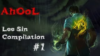 Ahool Lee Sin Compilation High Elo