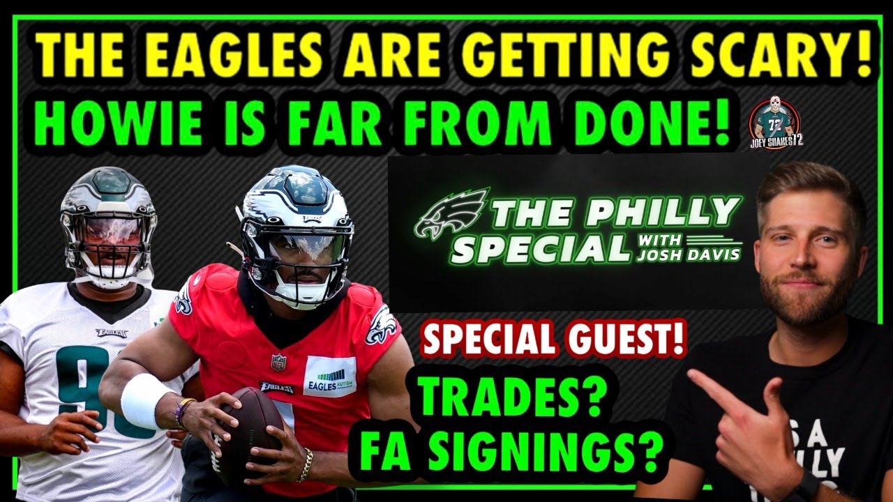 EAGLES NEWS AND RUMORS! SPECIAL GUEST! THE PHILLY SPECIAL SHOW! YouTube