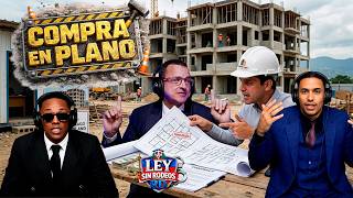 COMPRAR INMUEBLES EN PLANOS - CON EL ABOGADO POLANCO - (LEY SIN RODEOS RD )