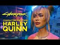 Cyberpunk 2077  harley quinn character creation guide