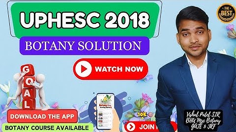 2018 | UPHESC Assistant Professor Botany Questions paper Discussion | Botany Course Available