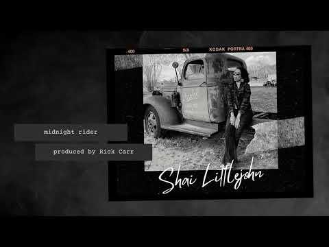 Shai Littlejohn - Midnight Rider (Official Music Video)