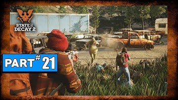 STATE OF DECAY 2 Playthrough Part 21 - Campers: Backup Buddy (PC)