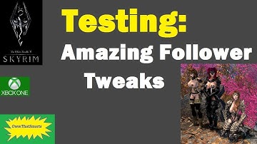 Skyrim (mods) - Jade - Testing: Amazing Follower Tweaks