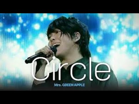 Circle (+WavSound ) - Mrs. GREEN APPLE