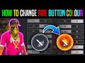 How to change fire button colour in free fire max  how to use red fire button in free fire