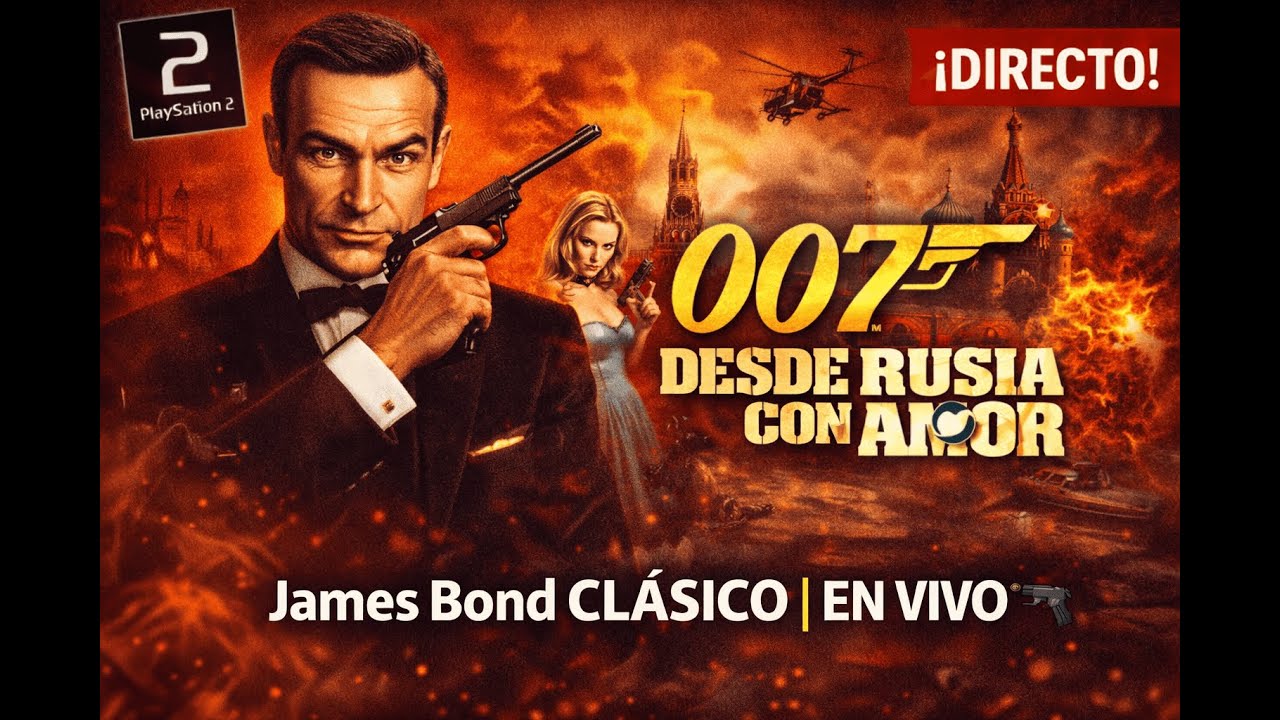 🕶️ 007 DESDE RUSIA CON AMOR (PS2) — James Bond CLÁSICO PT.1