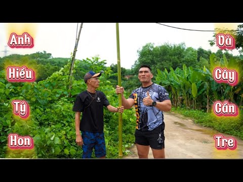 Thử Thách Cho Anh Hiếu Khổng Lồ Câu Bằng Cần Tre
