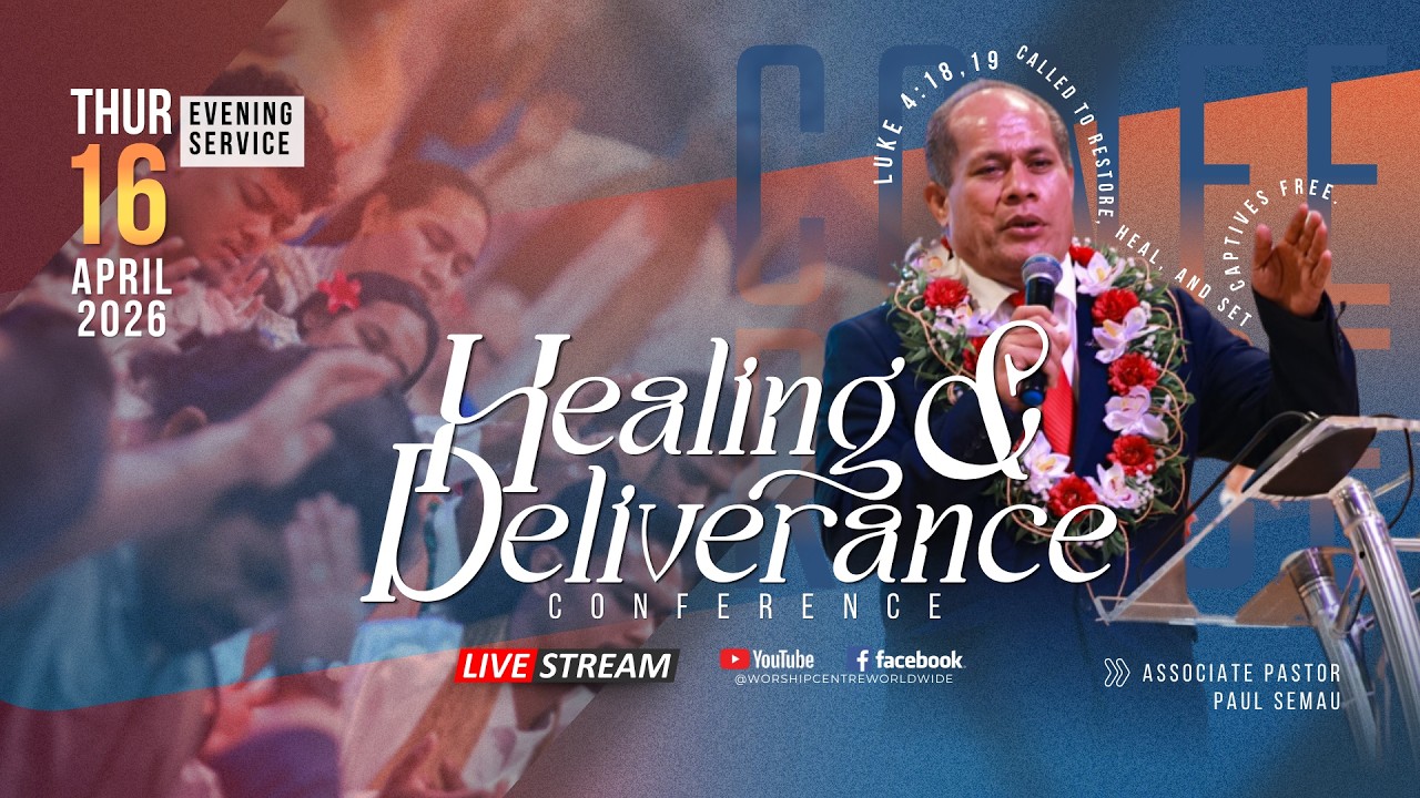 Healing and Deliverance Conference - Night 2 (Evening Service)