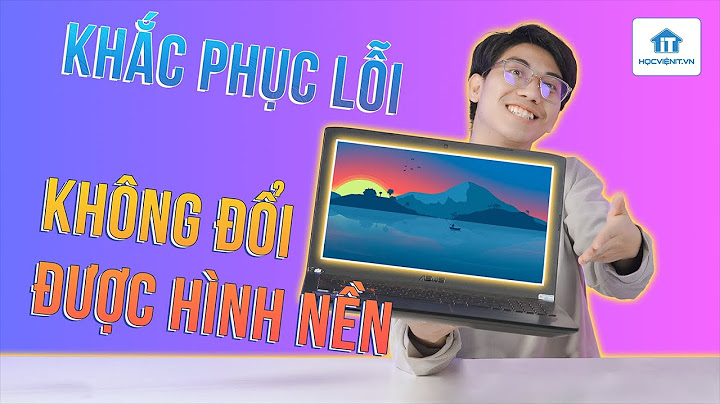 Cách đồng bộ hóa hình nền desktop và laptop năm 2024