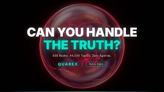 Can You Handle The Truth? | Quarex: The Red Pill