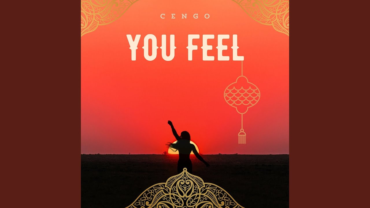 Watch You Feel on YouTube Watch You Feel on YouTube