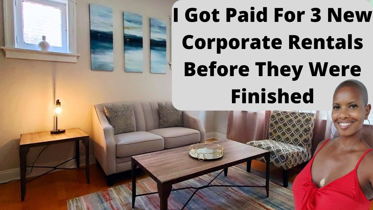 I Got Paid For 3 New Corporate Rentals Before They Were Finished