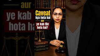 Caveat kya hota hai? ⚖️ #lawstudents #junioradvocate #legaleducation #advocatelife #law #lawsikho