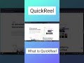 What is QuickReel