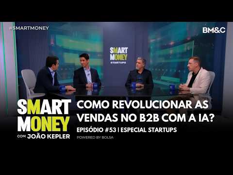 Smart Money with João Kepler | Sandoval Martins and Raphael Giovanini from Tailor.IA