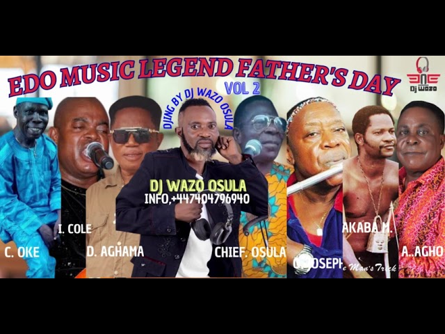 EDO MUSIC LEGEND FATHER'S DAY, VOL. 2 class=