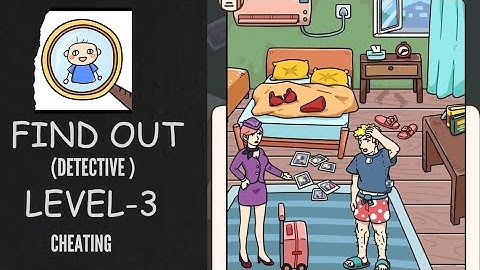 Find Out Detective - Level 3: Cheating? #findoutgames #clue #answer #detective