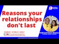Reasons your relationships don't last | Chidi and Victor Akunna