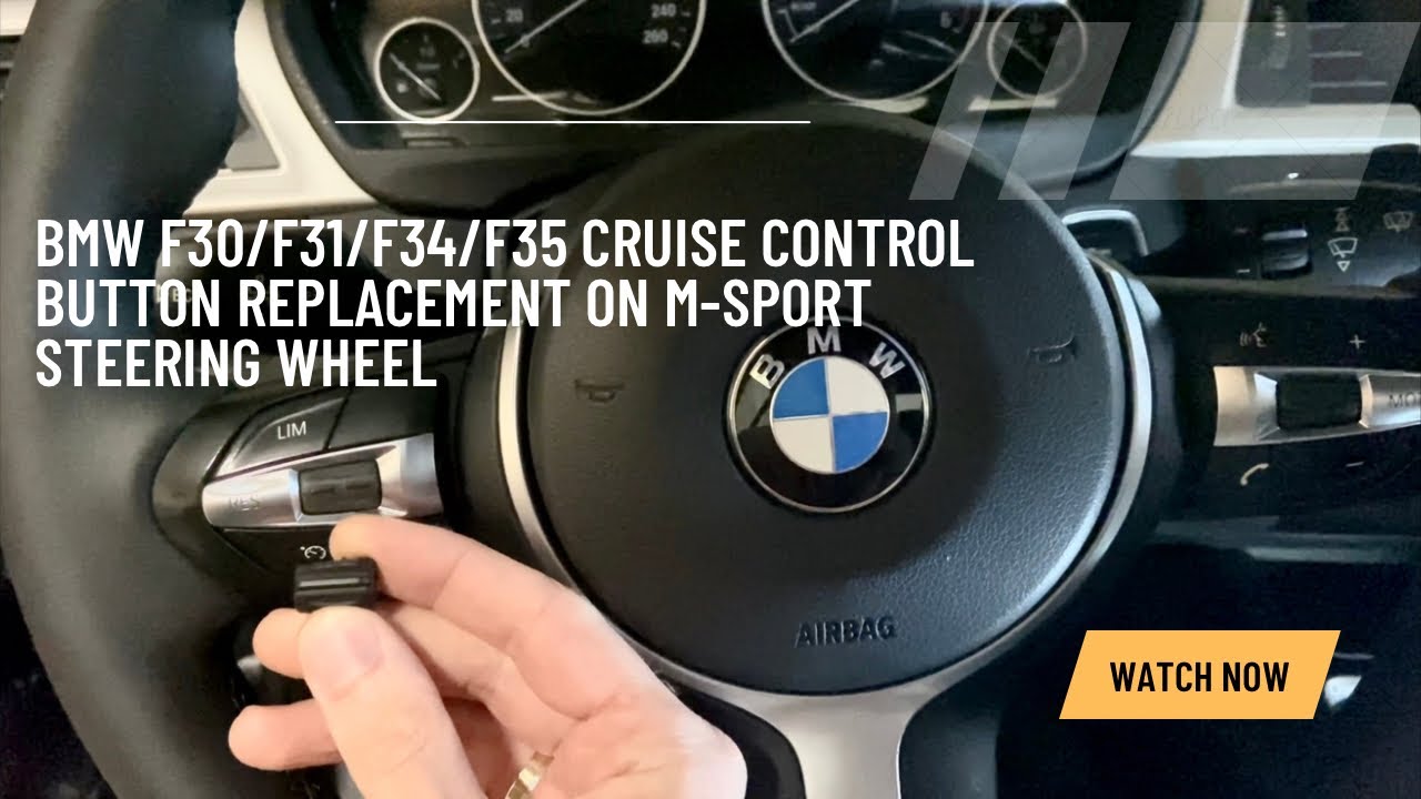BMW F30/F31/F34/F35 cruise control button replacement on Msport