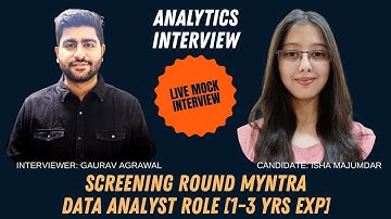 Mock Interview Series: Myntra Data Analyst Screening Round | Interview Questions | Strategy