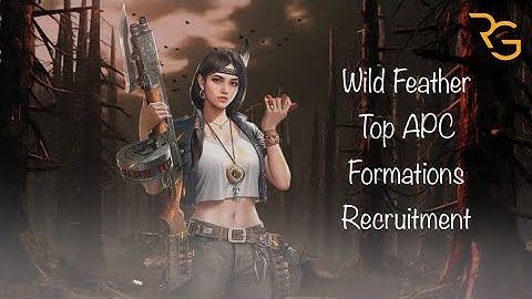 LSS WILD FEATHER Top APC Formations, Recruitment and Hop Lab!