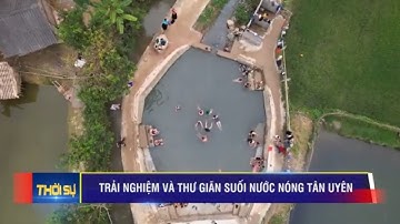 Lai Châu - Trải nghiệm suối nước nóng Tân Uyên