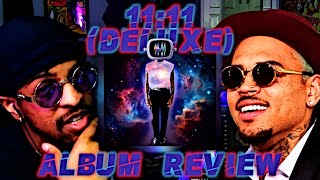 BREEZY LEFT NO CRUMBS | GREATEST DELUXE OF ALL TIME | 11:11 (Deluxe) - @ChrisBrownTV  | Album Review