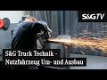 Mercedes Benz Nutzfahrzeug Um Und Ausbau S G Truck Technik