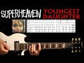 Superheaven youngest daughter guitar lesson  guitar tab  guitar tabs  guitar chords   cover