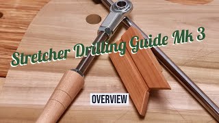 Stretcher Drilling Guide Mk III - Overview